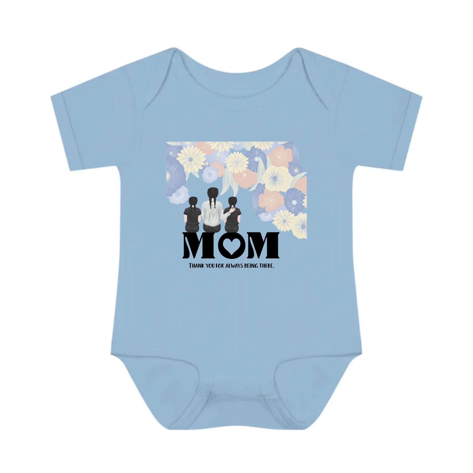 MOM thank you for always being there | Infant Baby Rib Bodysuit